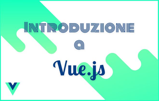 Introduzione a Vue.js