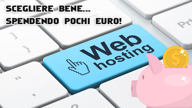 Guida alla scelta del miglior hosting low-cost