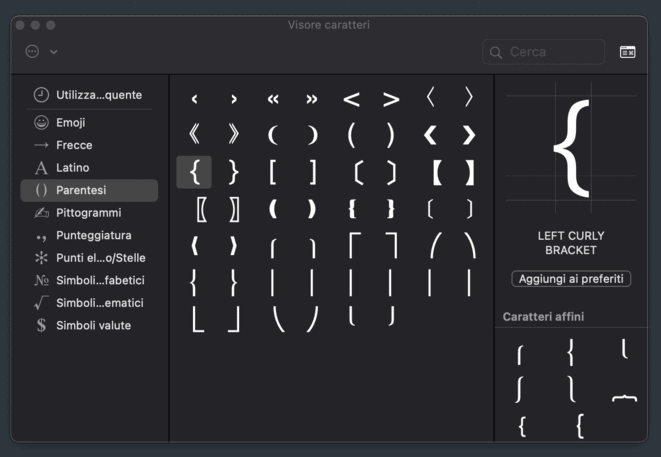 Inserire la parentesi graffa su Mac OS attraverso il visualizzatore dei caratteri