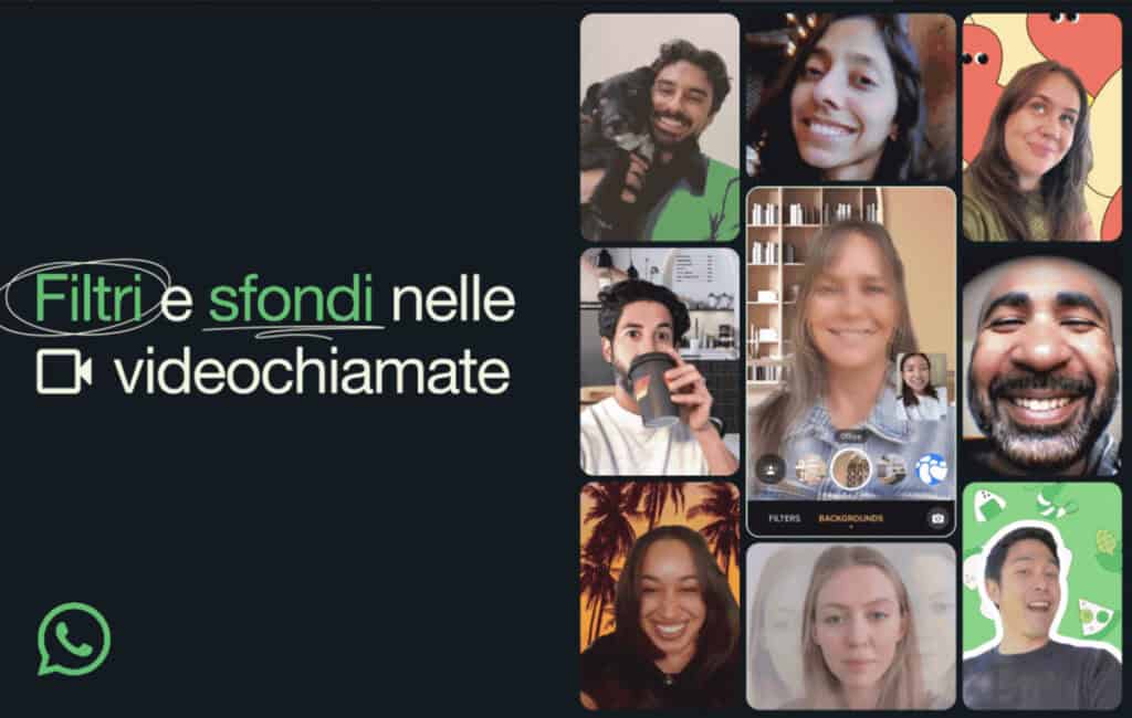 Annuncio WhatsApp che mostra le persone durante una videochiamata con il testo "Sfondi personalizzati e filtri nelle videochiamate.