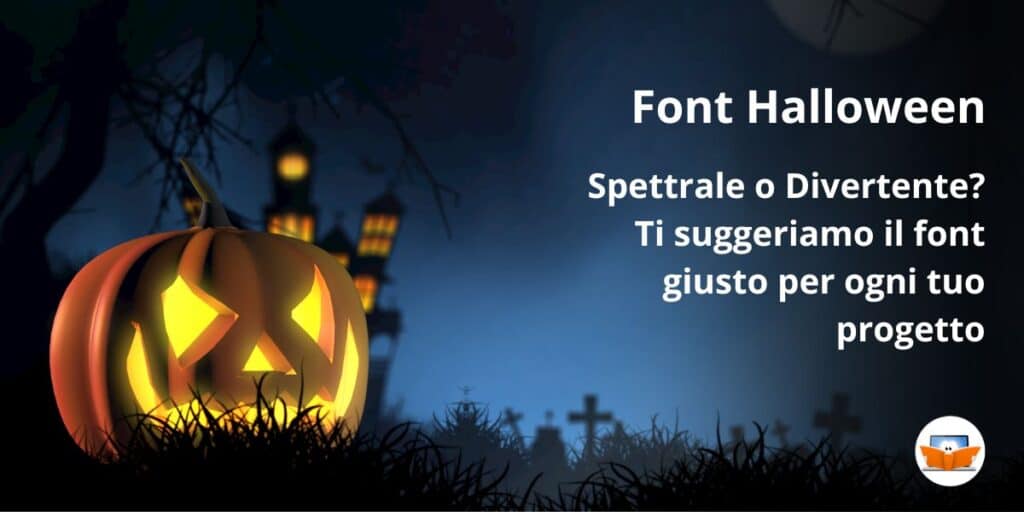 Una scena inquietante di Halloween si svolge con una zucca di Halloween luminosa e una casa spettrale, accompagnata da un testo in italiano su come scegliere il font Halloween. Immergiti nell'atmosfera inquietante ed esplora font spaventosi da scaricare gratis, aggiungendo un tocco extra di stile spaventoso ai tuoi design.