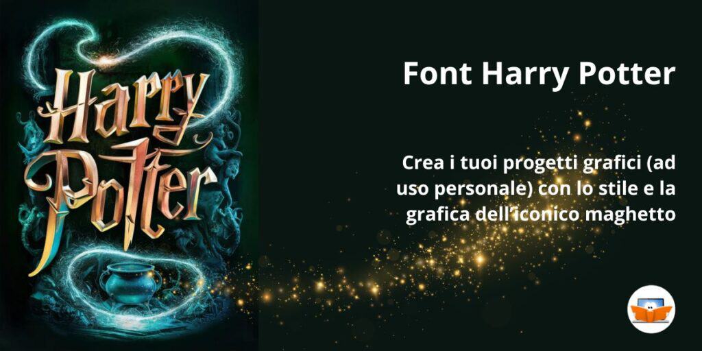 Design magico con un font che ricorda Harry Potter, raffigurante un calderone e volute vorticose su uno sfondo scuro con testo in italiano.